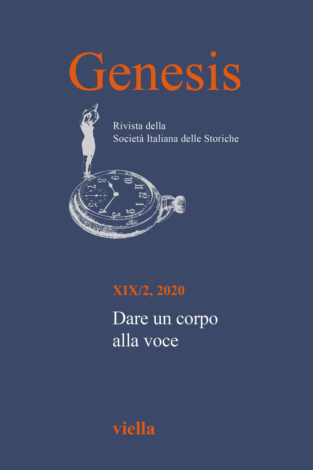 Genesis. Rivista della Società italiana delle storiche. Vol. 2: Dare un corpo alla voce
