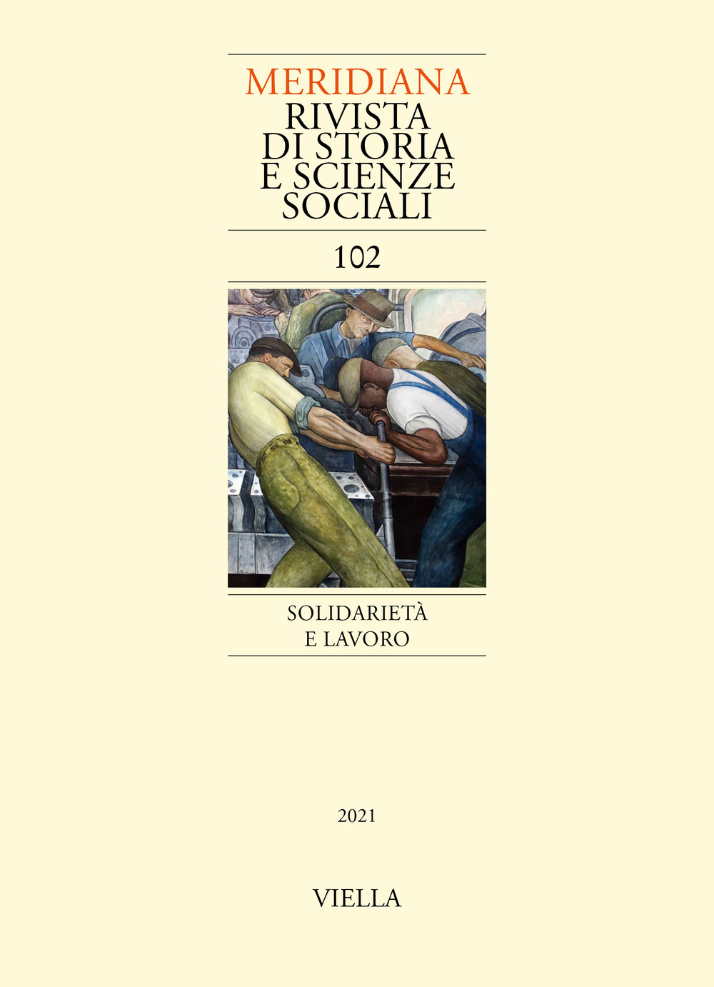 Meridiana. Vol. 102: Solidarietà e lavoro