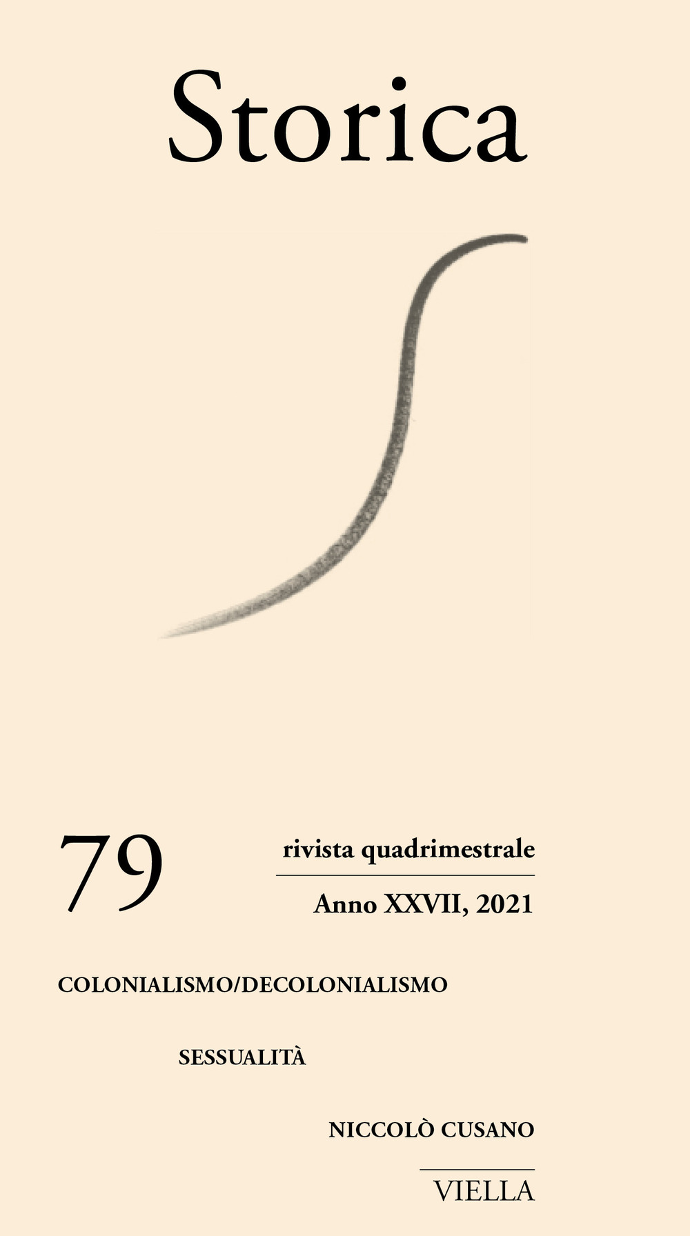 Storica. Vol. 79: Colonialismo/decolonialismo. Sessualità. Niccolò Cusano