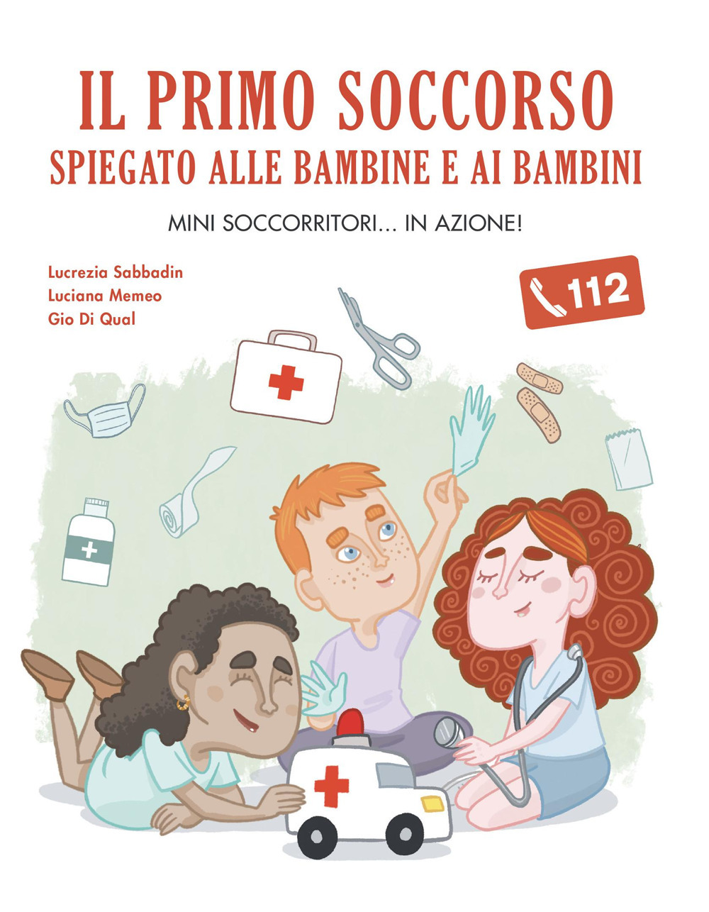 Il primo soccorso spiegato alle bambine e ai bambini