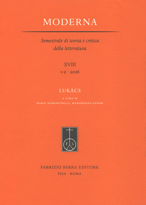 Moderna. Semestrale di teoria e critica della letteratura. Vol. 1-2: Lukács