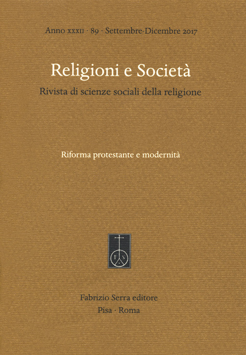 Religioni e società. Rivista di scienze sociali della religione. Vol. 89: Riforma protestante e modernità (Settembre-Dicembre)