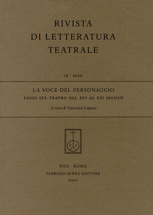 La voce del personaggio. Saggi sul teatro dal XVI al XXI secolo