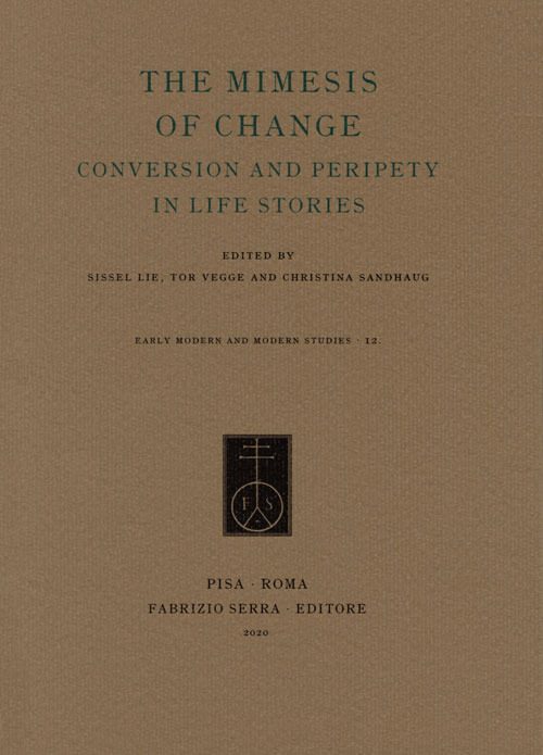 The mimesis of change. Conversion and peripety in life stories
