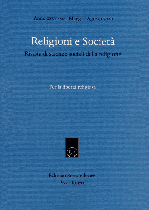 Religioni e società. Rivista di scienze sociali della religione. Vol. 97: Per la libertà religiosa