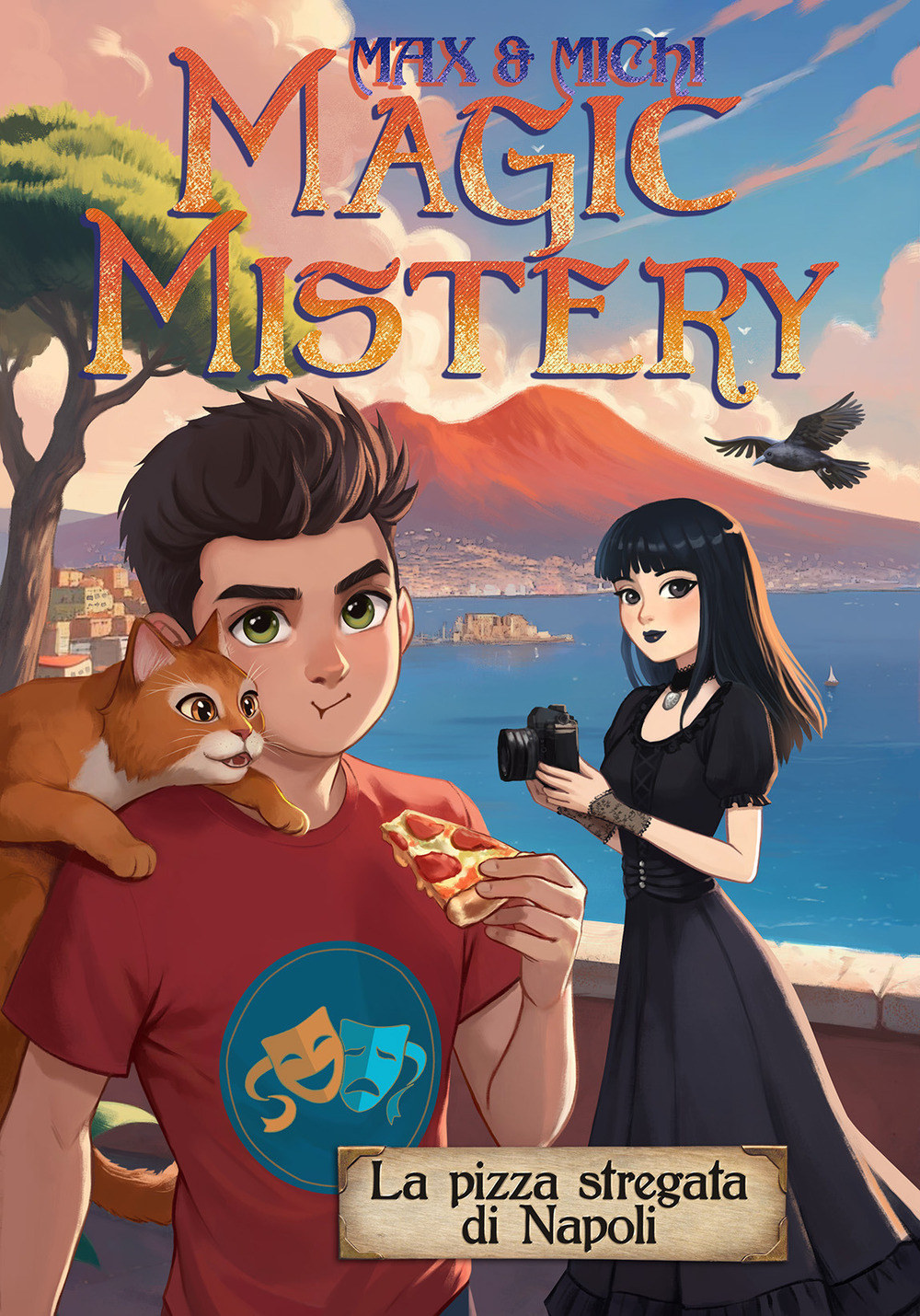 La pizza stregata di Napoli. Max & Michi. Magic mistery
