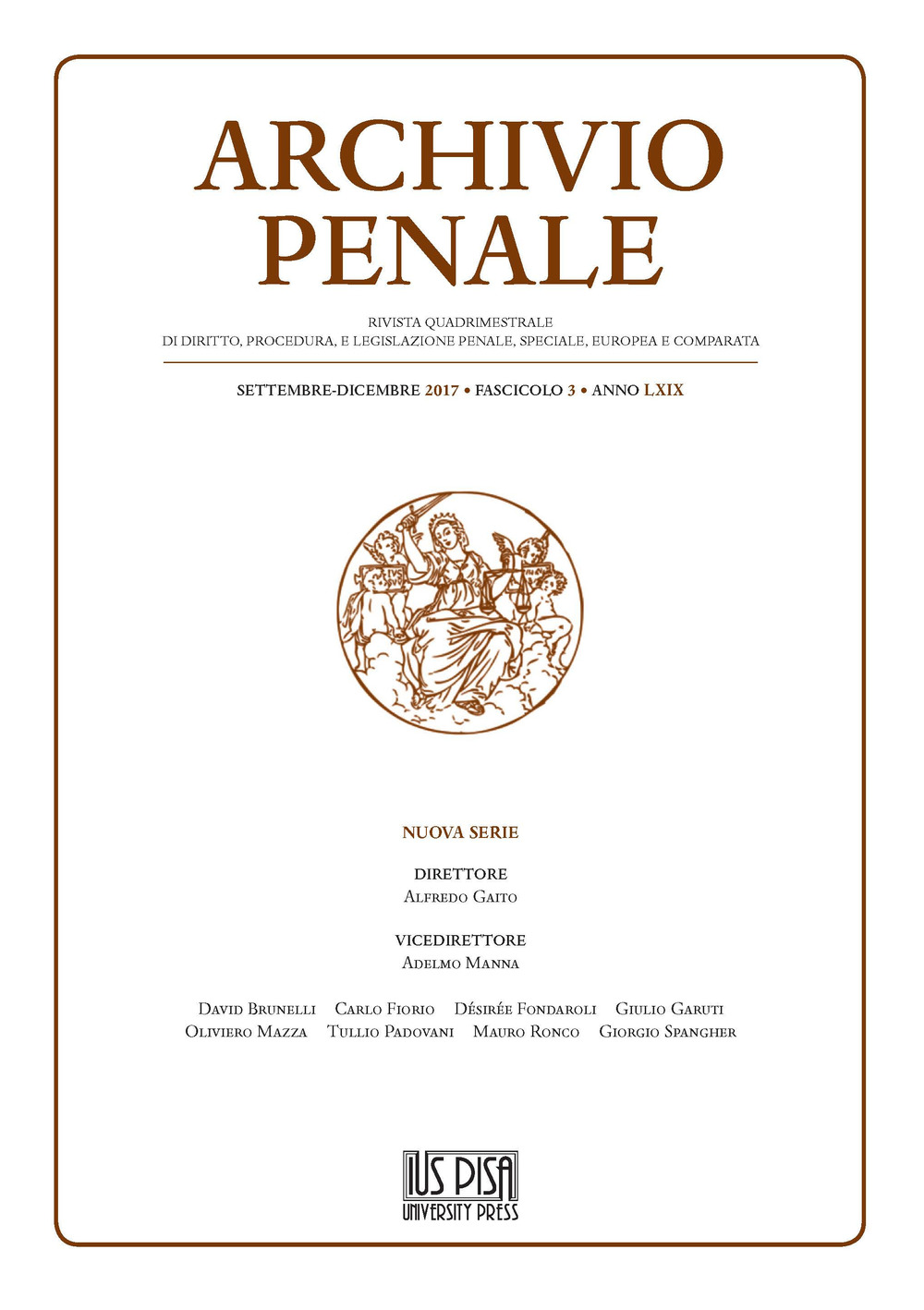 Archivio penale. Rivista quadrimestrale di diritto, procedura e legislazione penale, speciale, europea e comparata. Vol. 3: Settembre-Dicembre