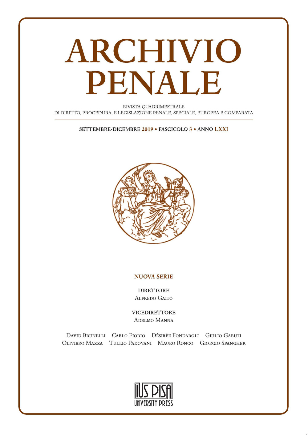 Archivio penale. Rivista quadrimestrale di diritto, procedura e legislazione penale, speciale, europea e comparata. Vol. 3: Settembre-Dicembre