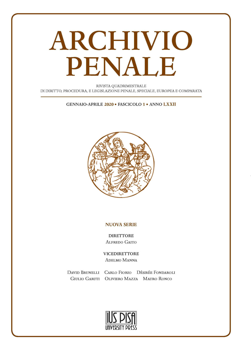 Archivio penale. Rivista quadrimestrale di diritto, procedura e legislazione penale, speciale, europea e comparata. Vol. 1: Gennaio-Aprile
