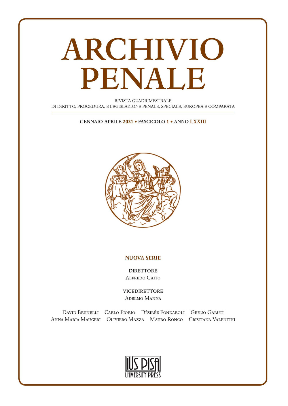 Archivio penale. Rivista quadrimestrale di diritto, procedura e legislazione penale, speciale, europea e comparata. Vol. 1