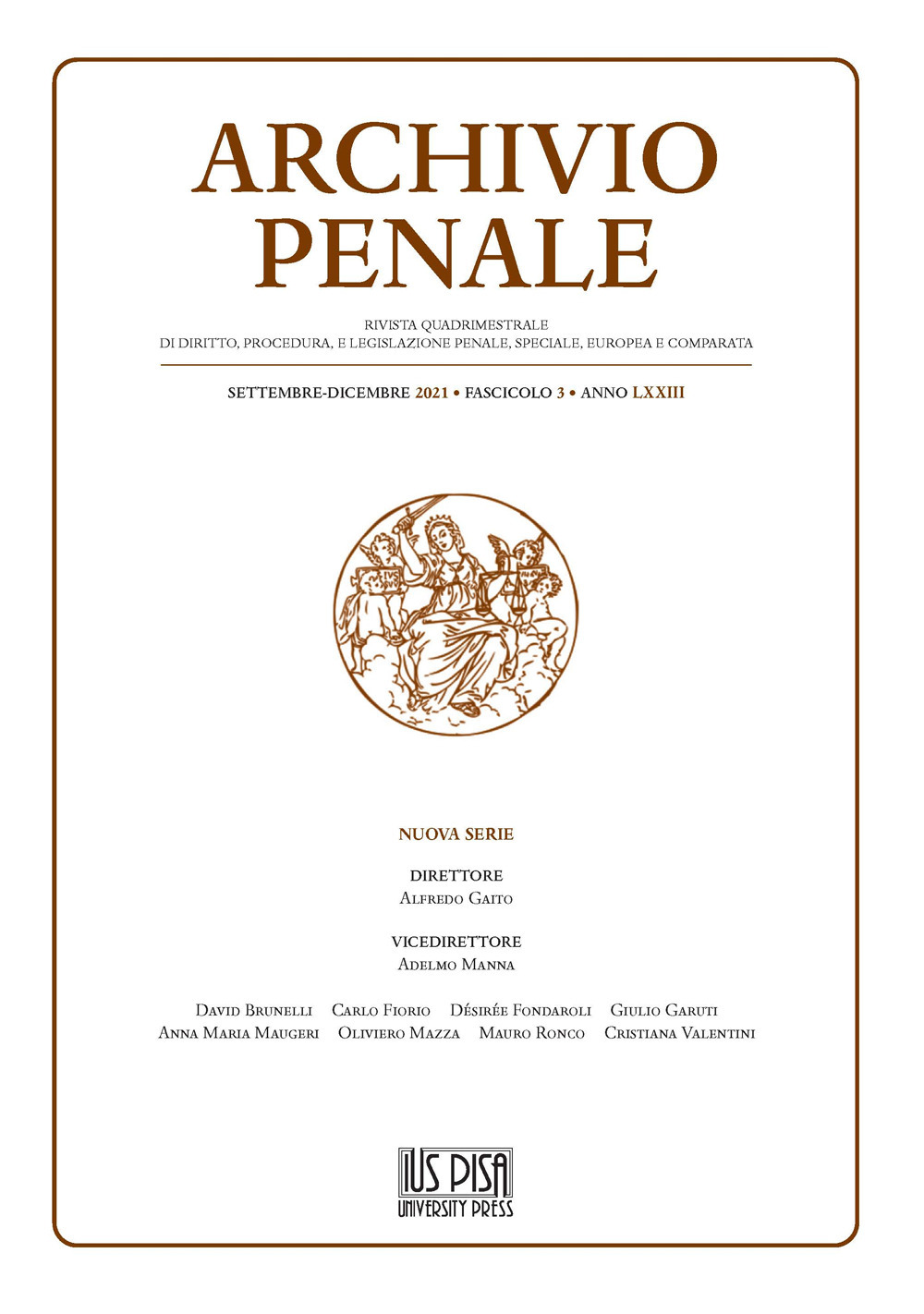 Archivio penale. Rivista quadrimestrale di diritto, procedura e legislazione penale, speciale, europea e comparata. Vol. 3