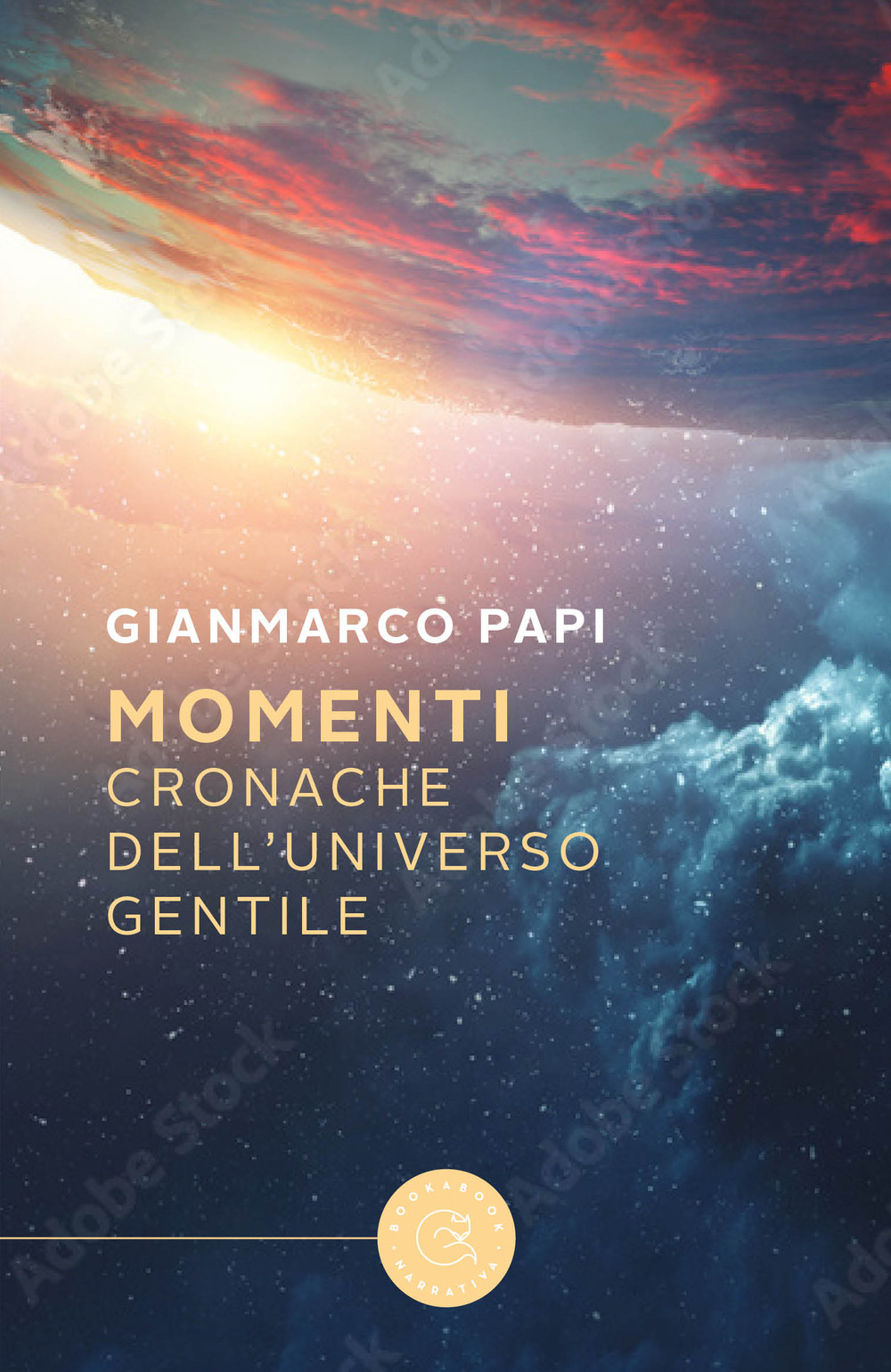 Momenti. Cronache dell'Universo Gentile