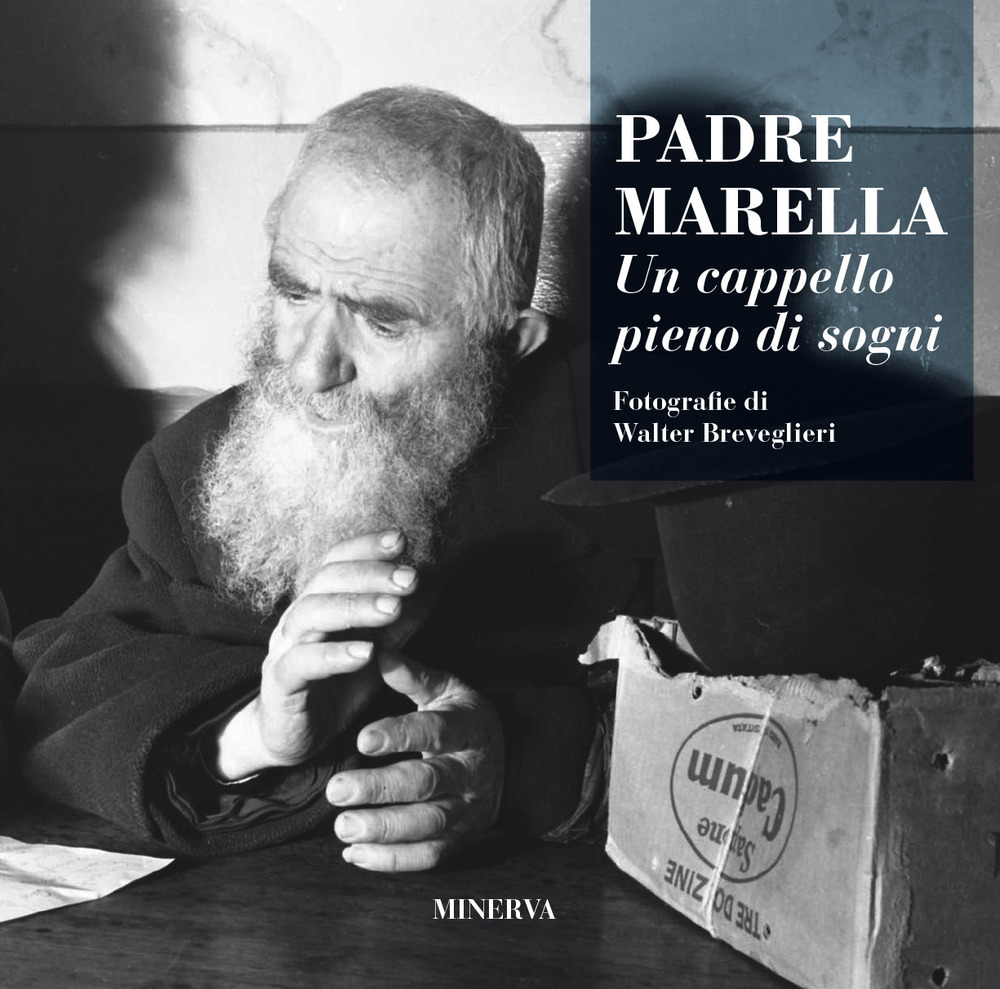 Padre Marella. Un cappello pieno di sogni