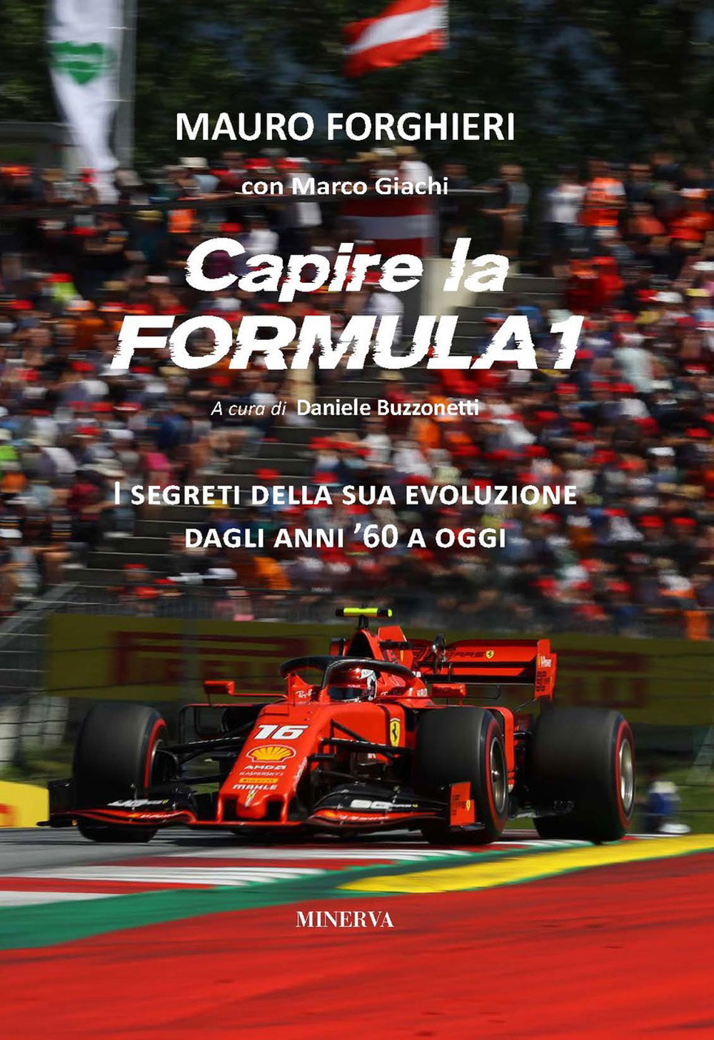 Capire la Formula 1. Dal '60 alla rivoluzione 2022
