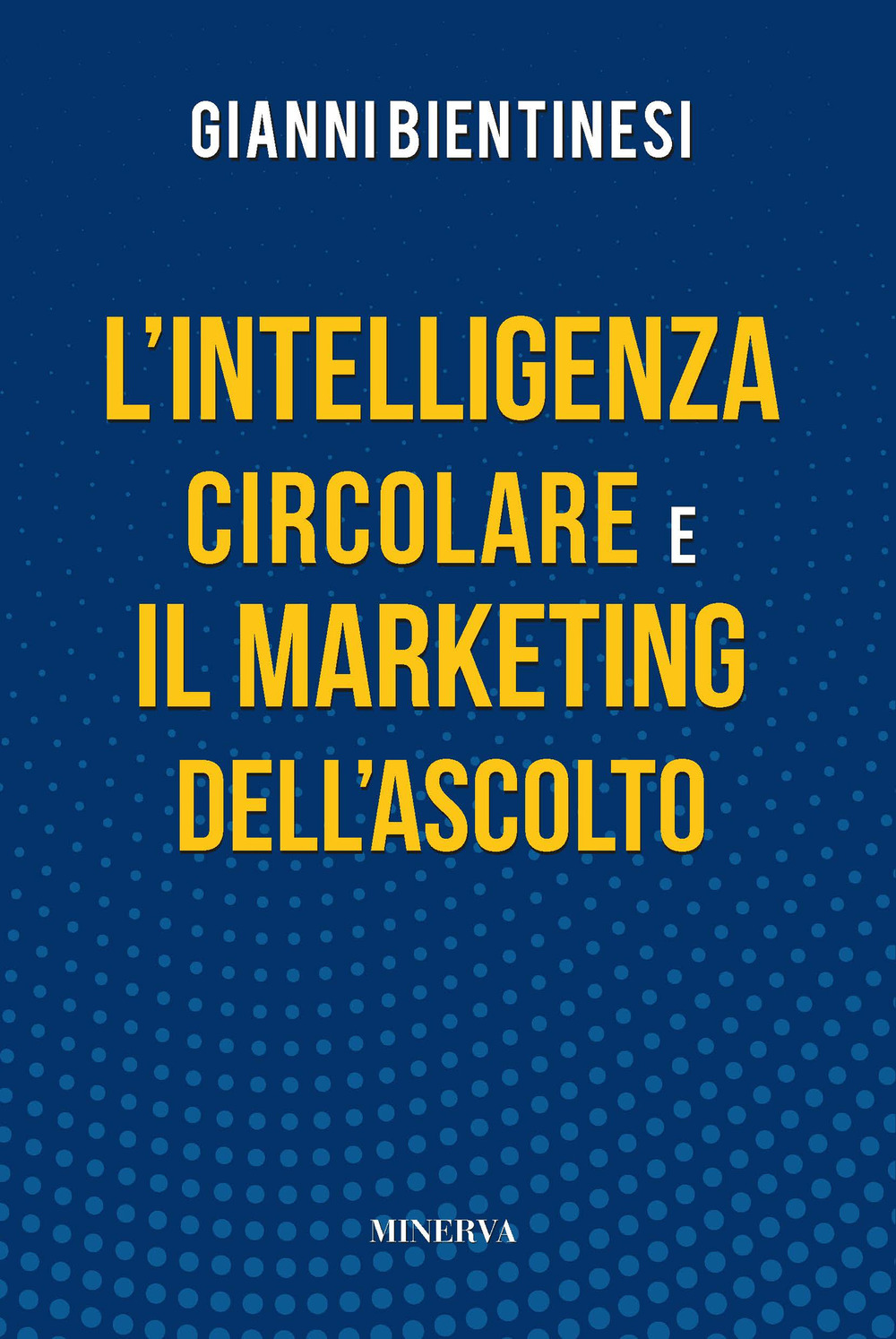 L'intelligenza circolare e il marketing dell’ascolto
