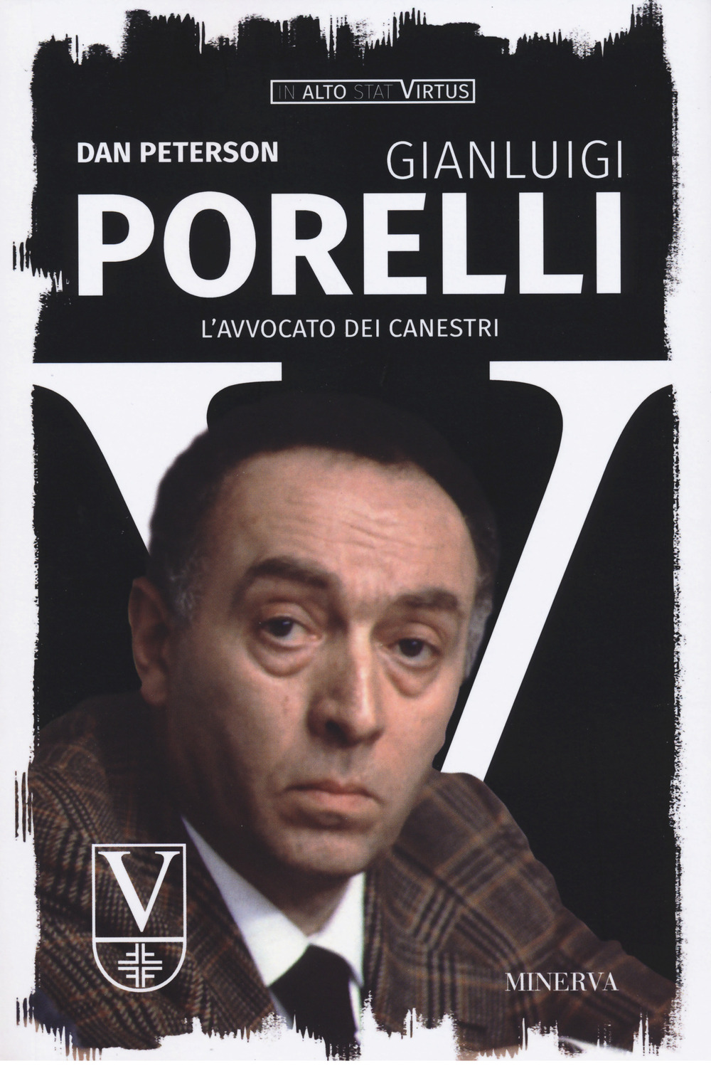 Gianluigi Porelli. L'avvocato dei canestri
