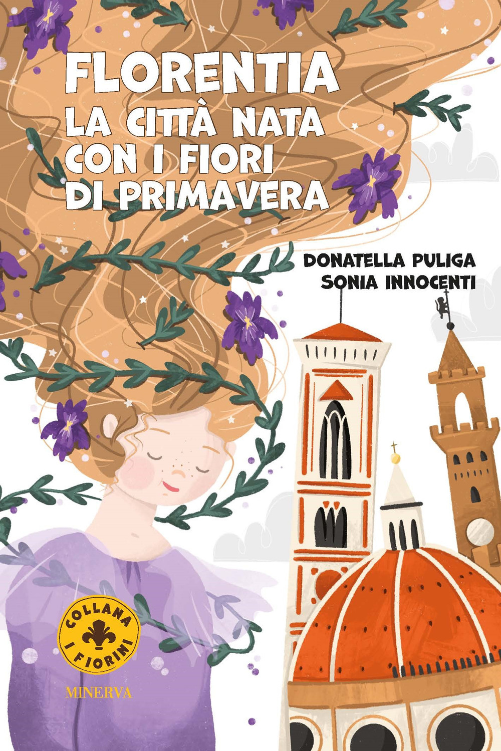 Florentia. La città nata con i fiori di primavera