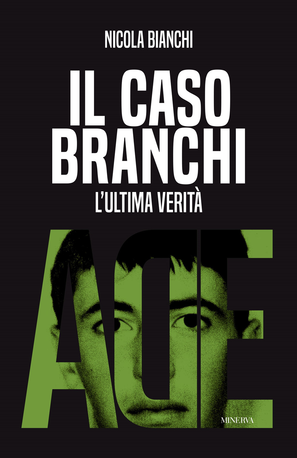 Il caso Branchi. L'ultima verità