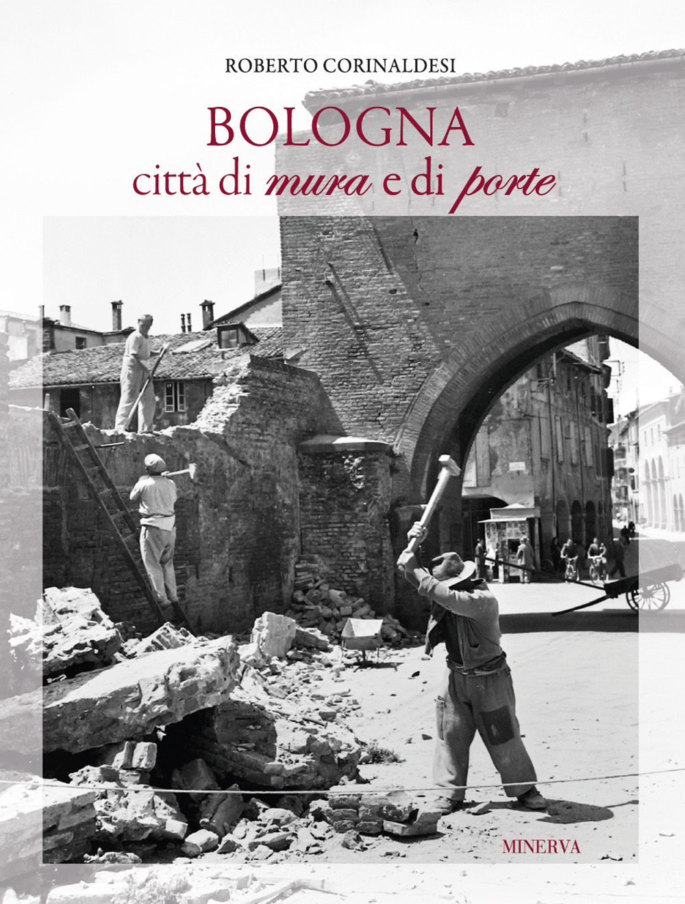 Bologna città di mura e di porte