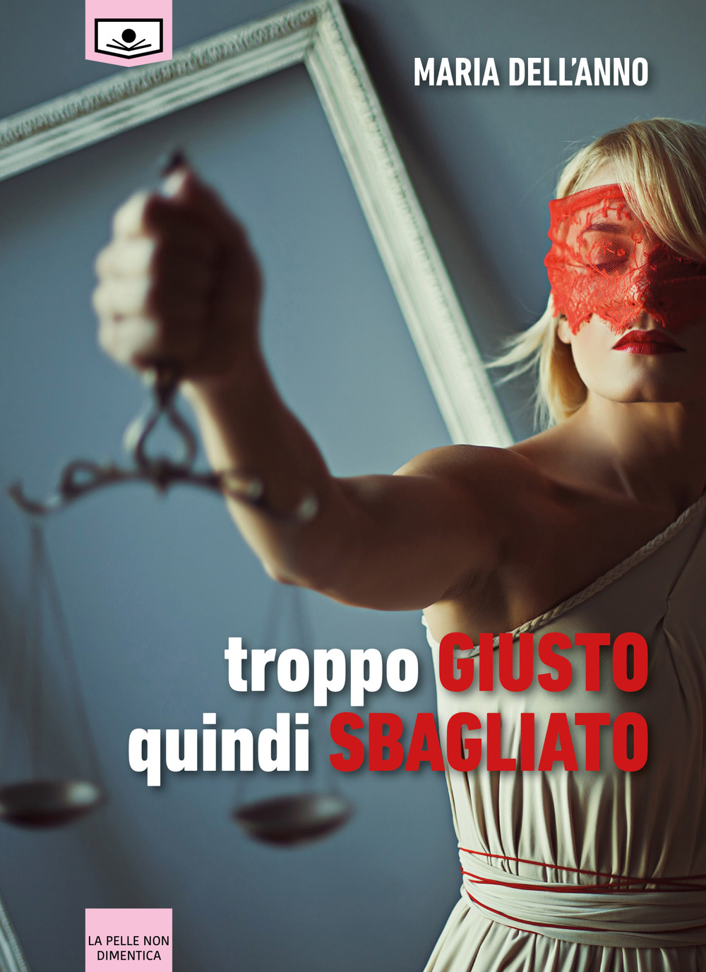 Troppo giusto quindi sbagliato