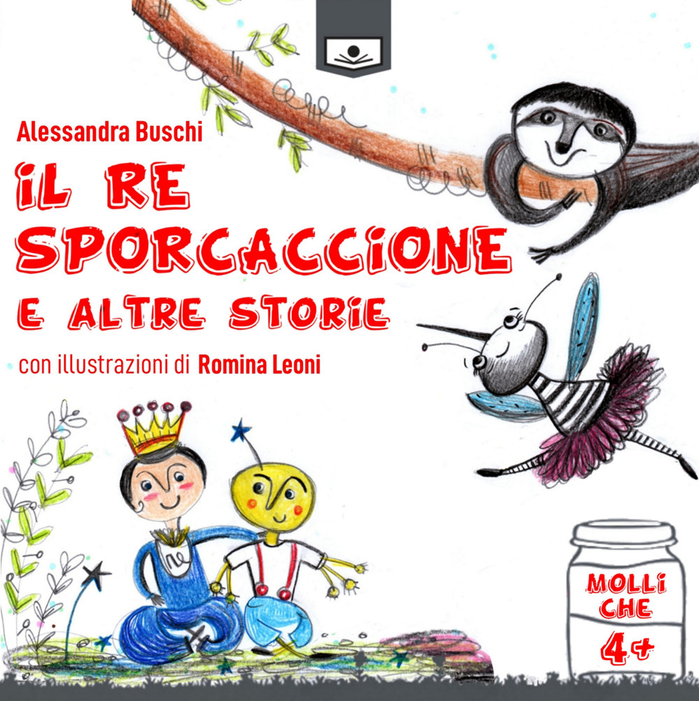 Il re sporcaccione e altre storie