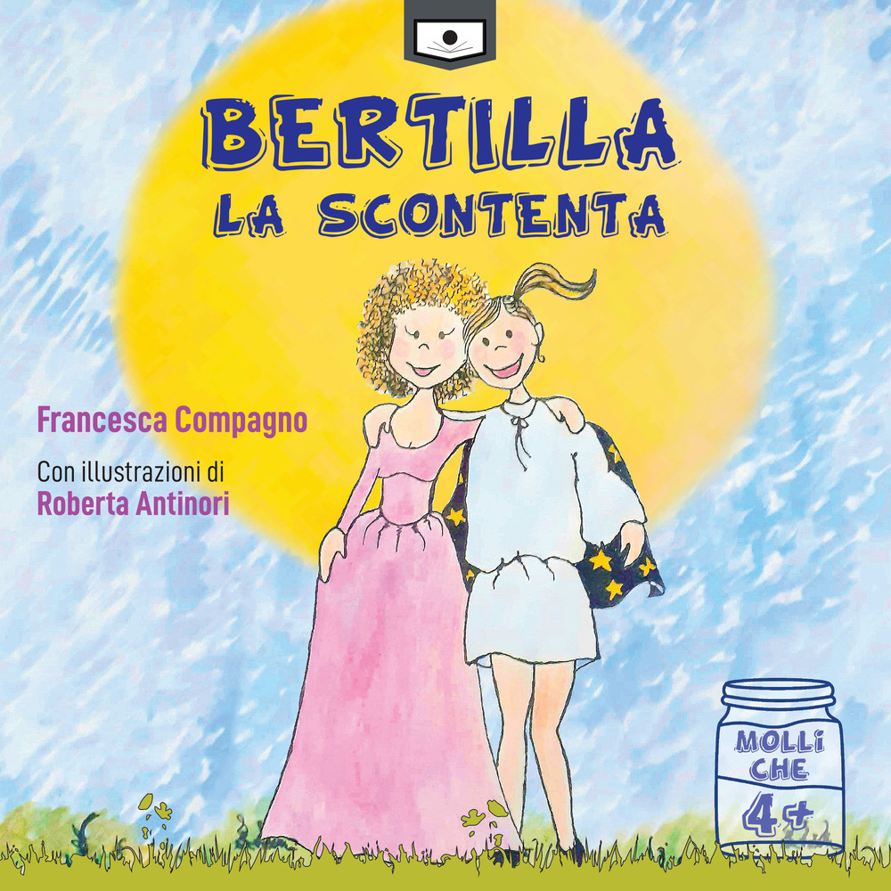Bertilla La Scontenta