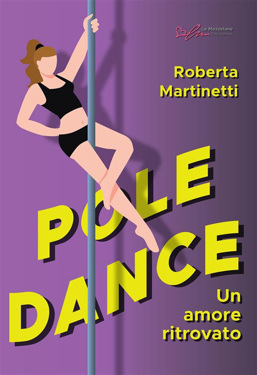 Pole dance, un amore ritrovato