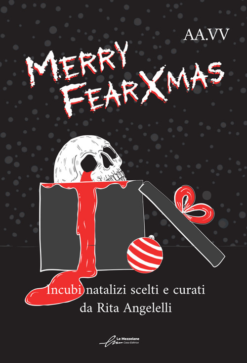 Merry fearXmas. Incubi natalizi