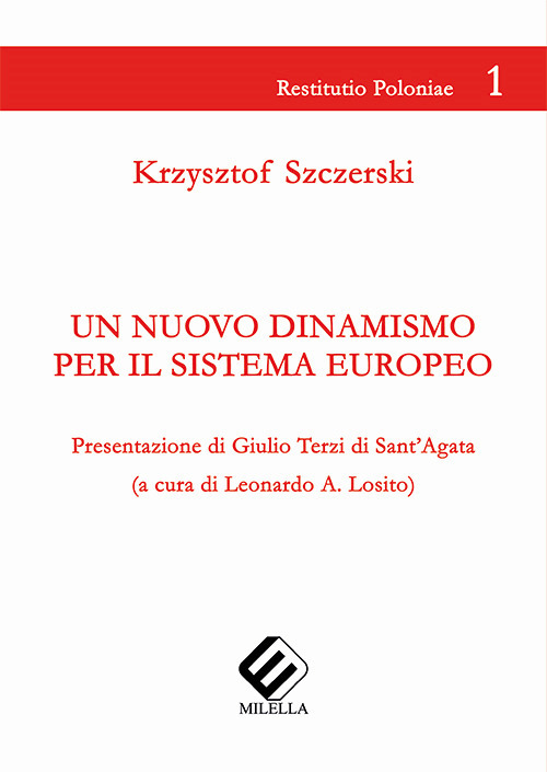 Un nuovo dinamismo per il sistema europeo