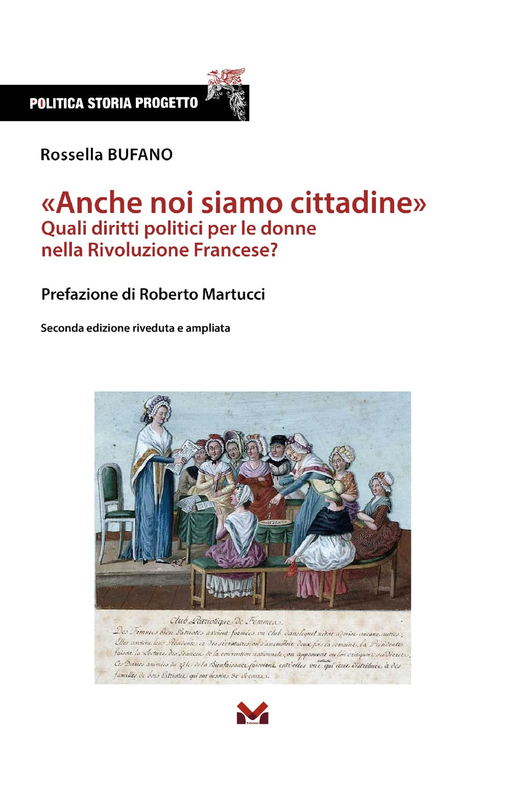 «Anche noi siamo cittadine». Quali diritti politici per le donne nella Rivoluzione Francese?