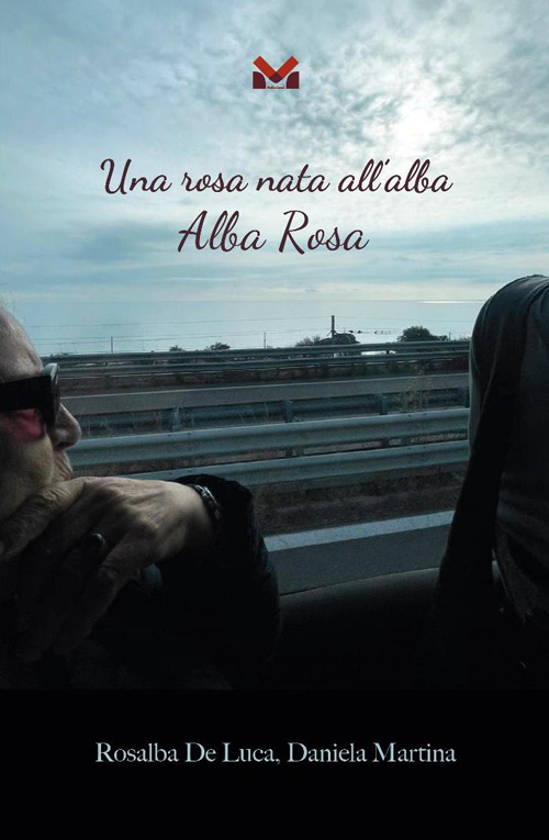 Una rosa nata all'alba. Alba Rosa