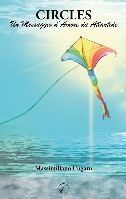 Circles. Un messaggio d'amore da Atlantide