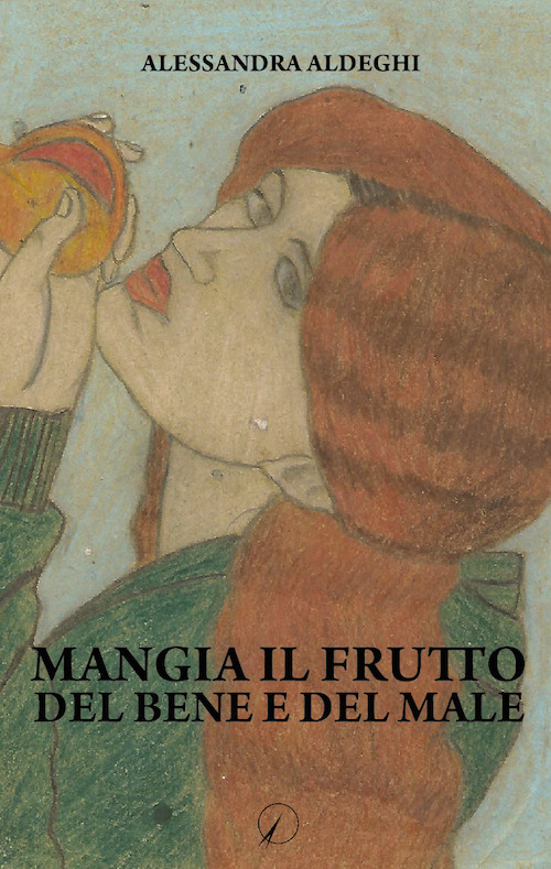 Mangia il frutto del bene e del male