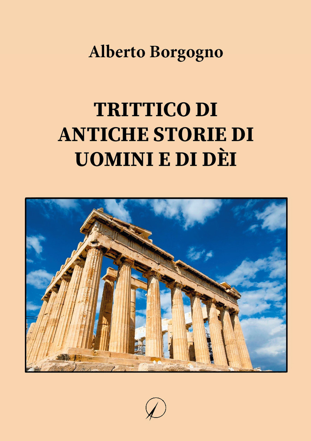 Trittico di antiche storie di uomini e di dèi