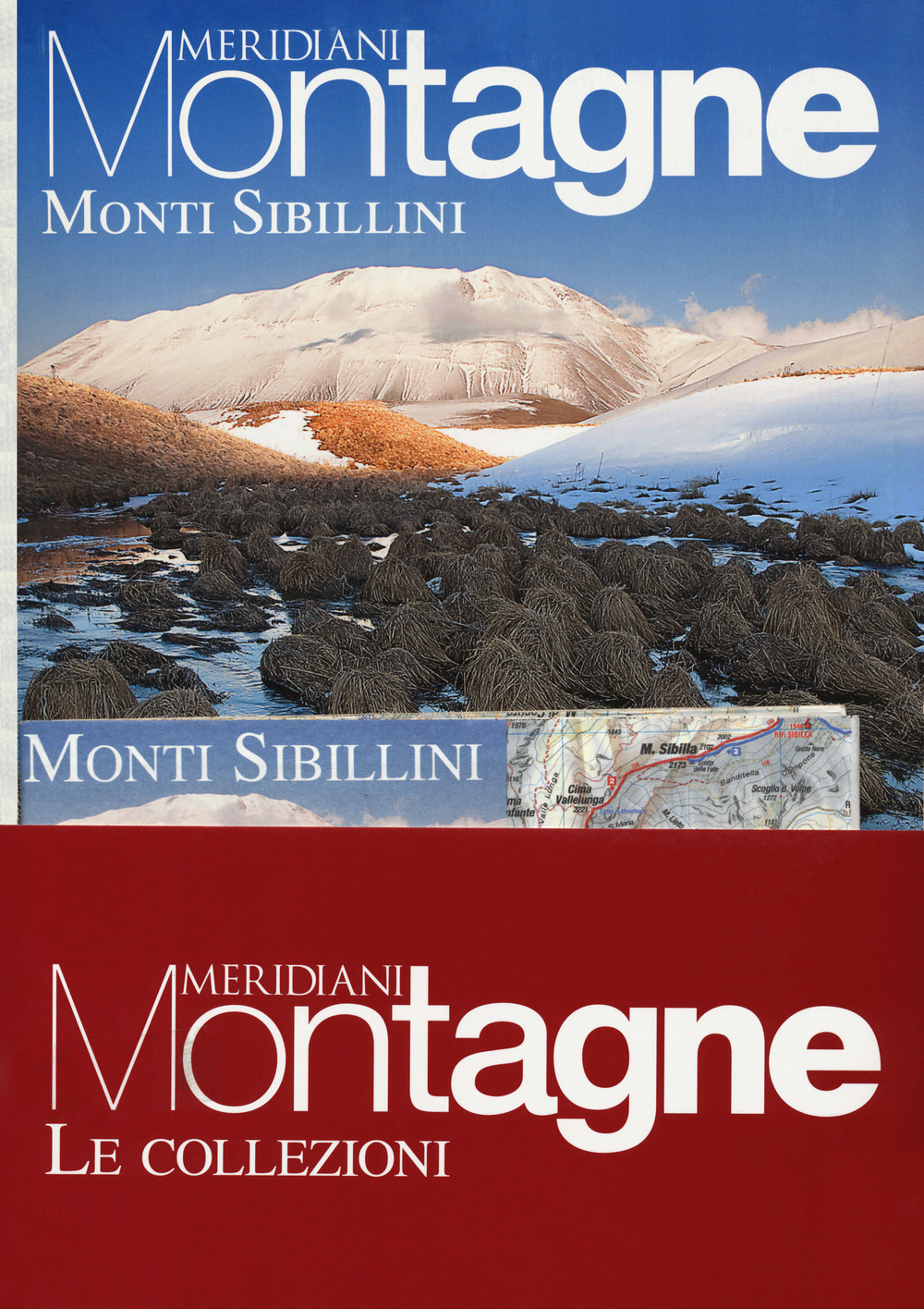 Gran Sasso e Majella-Monti Sibillini. Con carte