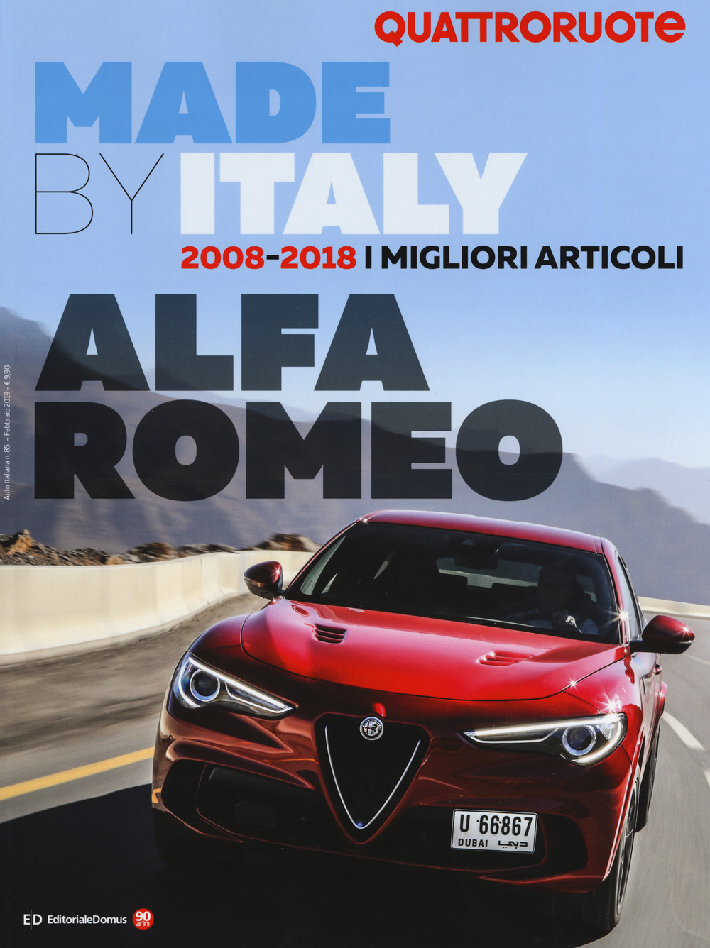 Made by Italy Alfa. 2008-2018. I migliori articoli. Quattroruote