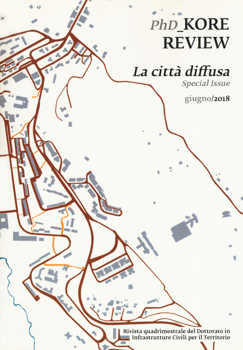 PhD_Kore review. Vol. 9: La città diffusa. Special issue