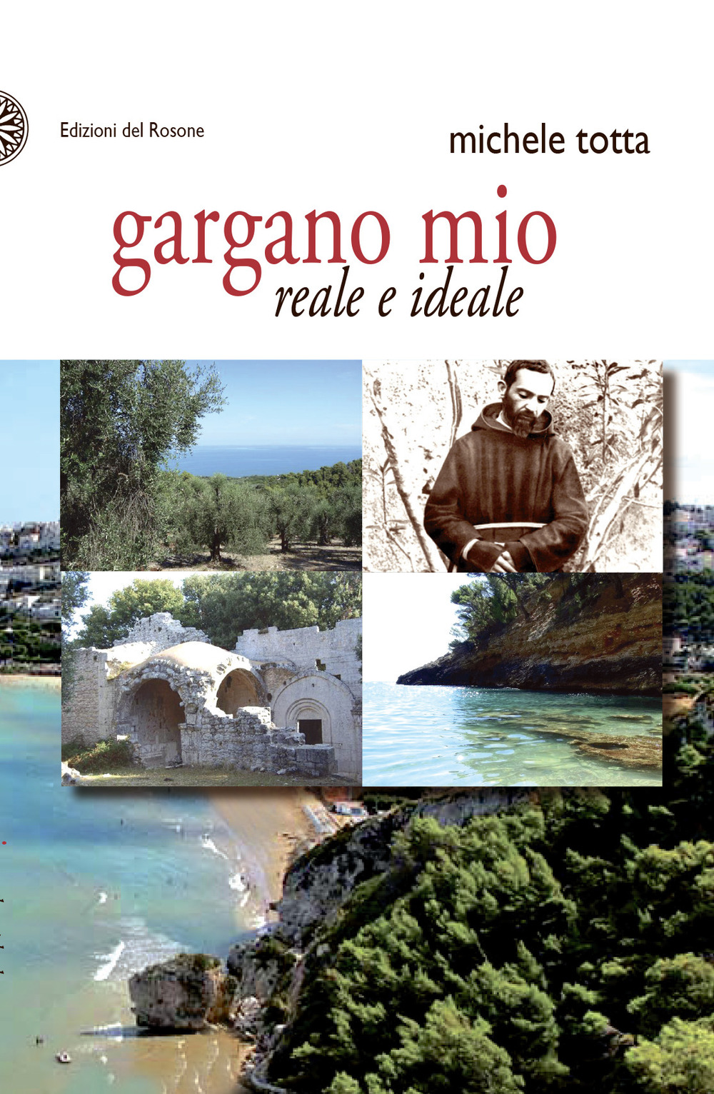 Gargano mio reale e ideale