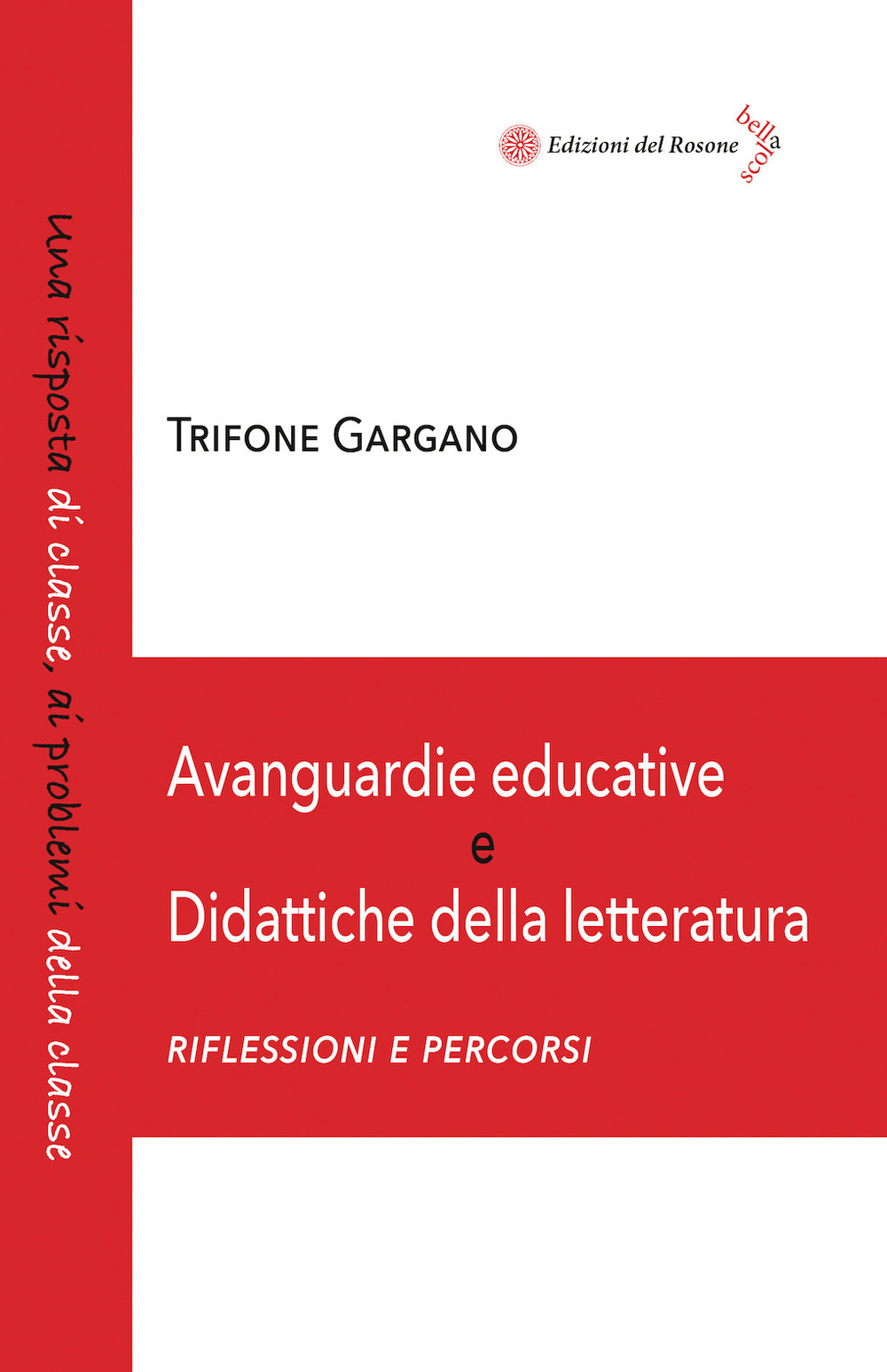 Avanguardie educative e didattiche della letteratura. Riflessioni e percorsi