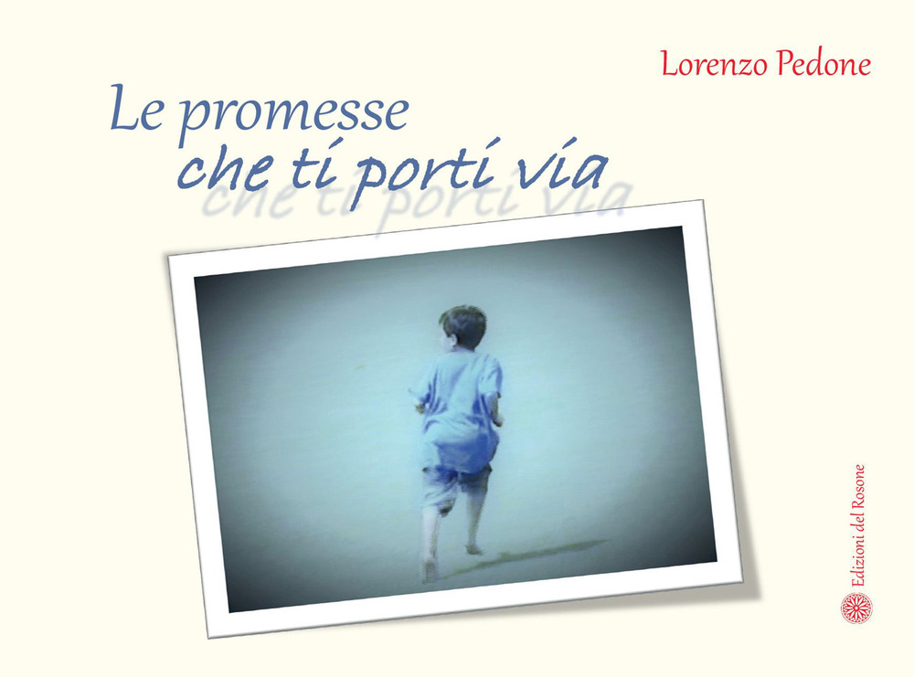 Le promesse che ti porti via