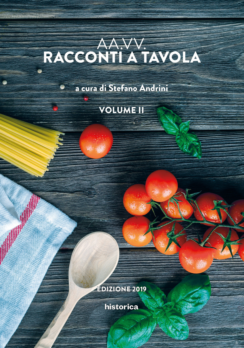 Racconti a tavola 2019. Vol. 2