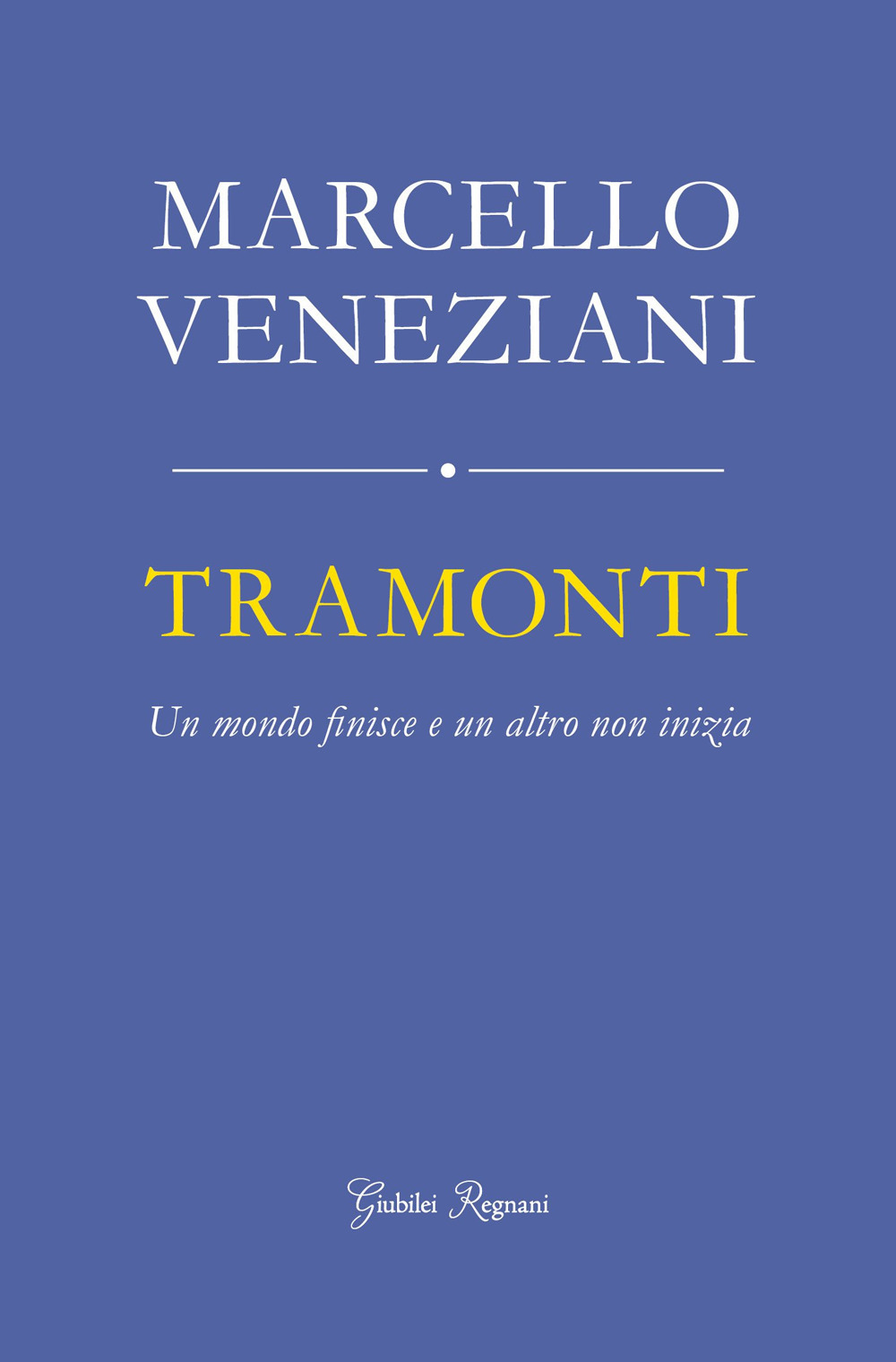 Tramonti. Un mondo finisce e un altro non inizia