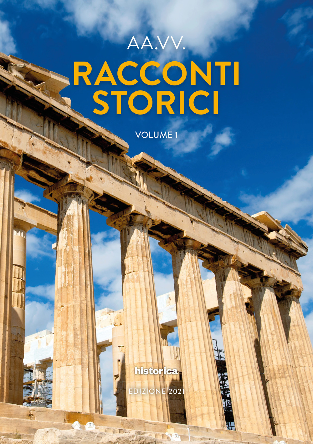 Racconti storici. Vol. 1