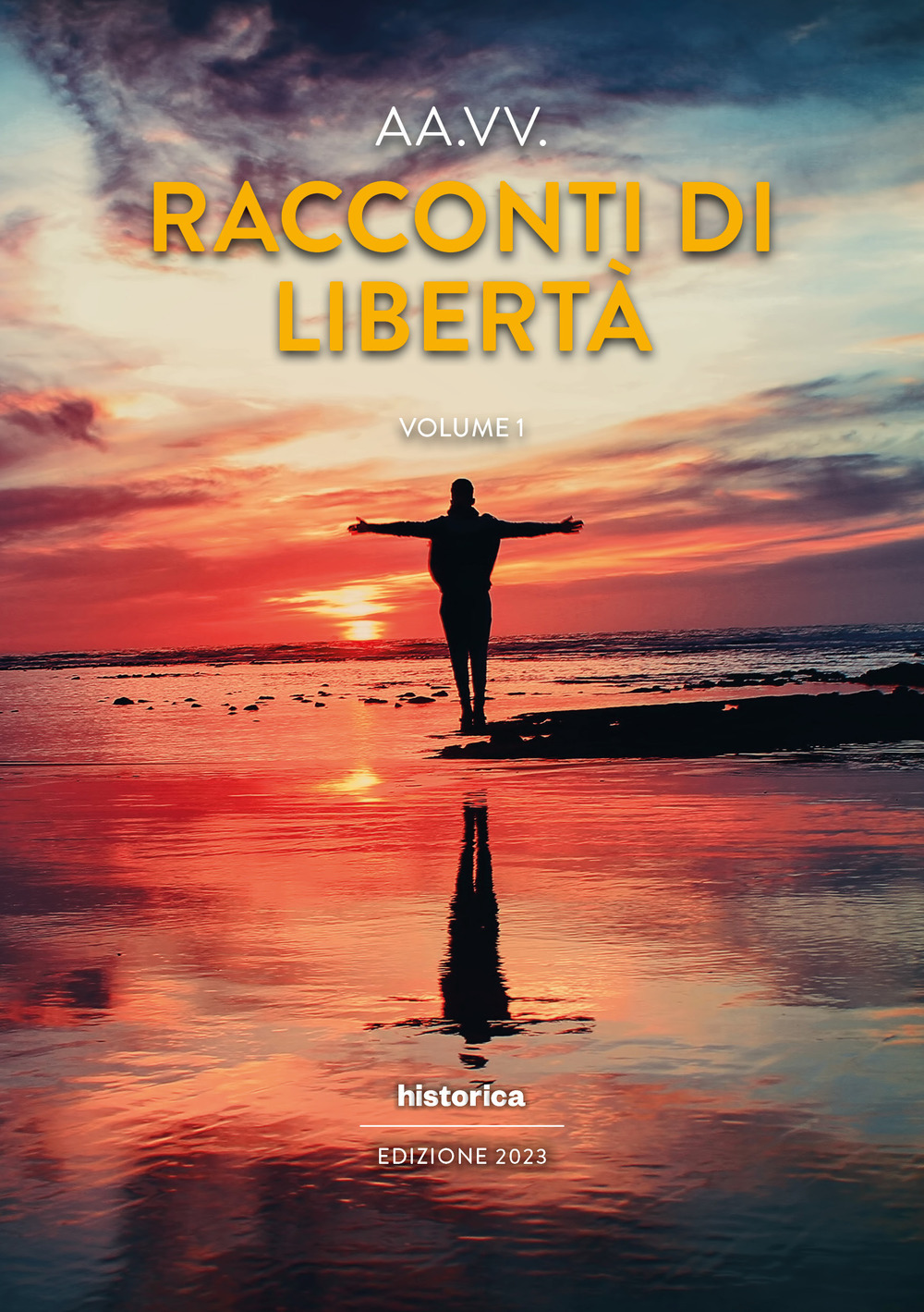 Racconti di libertà. Vol. 1