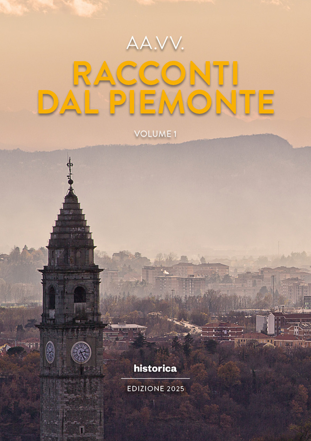 Racconti dal Piemonte 2025. Vol. 1