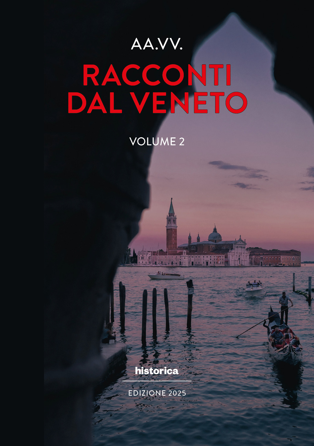 Racconti dal Veneto. Edizione 2025. Vol. 2