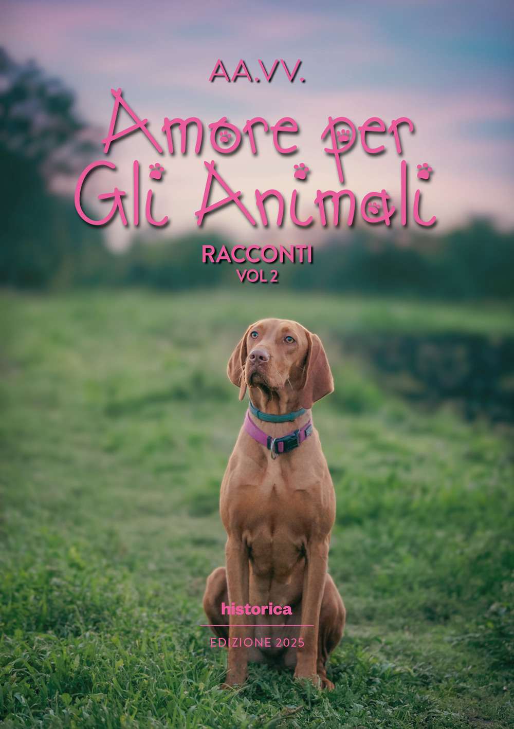 Amore per gli animali 2025. Vol. 2