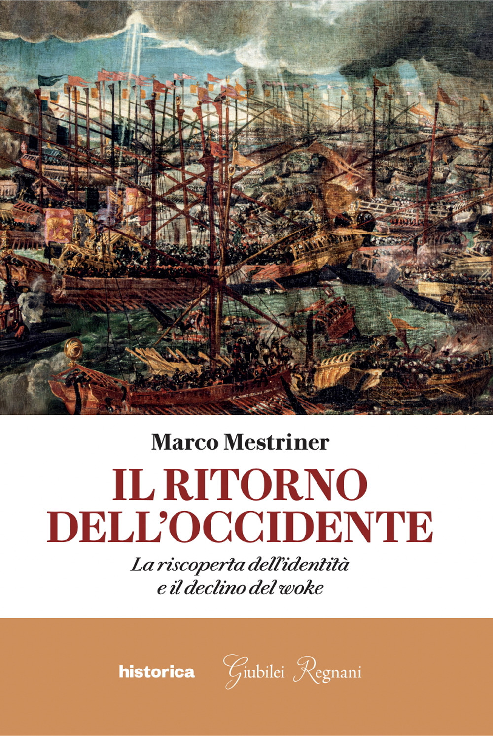 Il ritorno dell'Occidente. La riscoperta dell'identità e il declino del woke