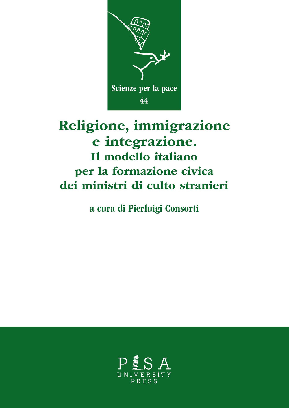 Religione, immigrazione e integrazione. Il modello italiano per la formazione civica dei ministri di culto stranieri