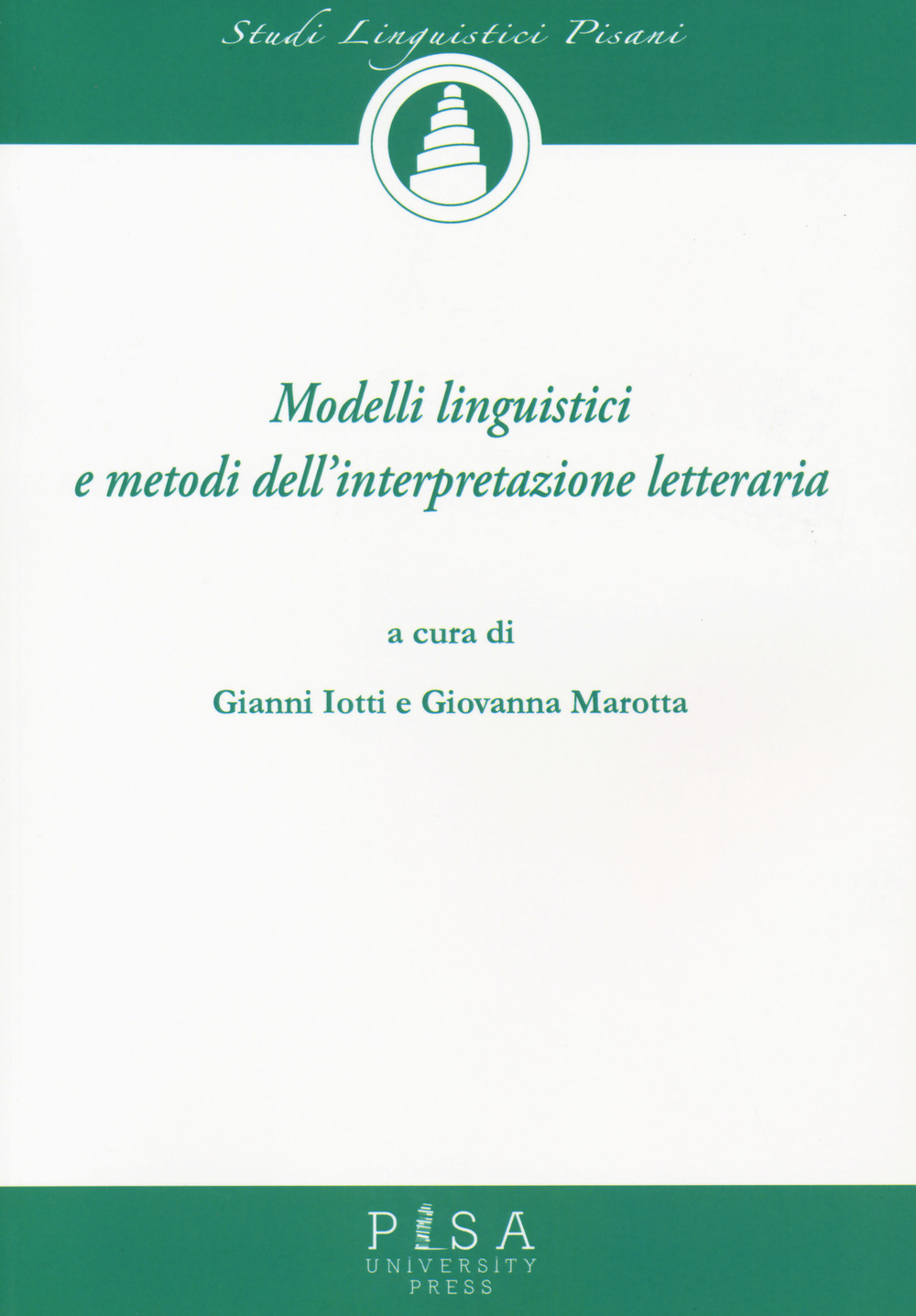Modelli linguistici e metodi dell'interpretazione letteraria